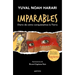 Imparables. Diario de Cómo Conquistamos La Tierra / Unstoppable Us: How Humans Took Over the World