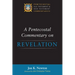 A Pentecostal Commentary on Revelation