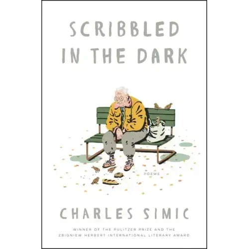 Scribbled in the Dark: Poems