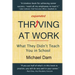 Thriving At Work: What They Didn't Teach You in School