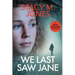 We Last Saw Jane