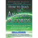How to Read the Akashic Records Vol 3: Advanced Access - Advanced Dynamics, Benefits & techniques