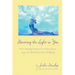 Honoring the Light in You: Heart Opening Poems of Everyday Heroes, Yoga, and Mind Body Spirit Wellbeing