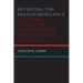 Revisiting the French Resistance in Cinema, Literature, Bande Dessinée, and Television (1942-2012)