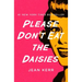 Please Don't Eat the Daisies