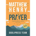 Matthew Henry on Prayer: 31 Biblical Insights for Learning How to Pray (LARGE PRINT)