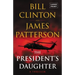The President's Daughter: A Thriller