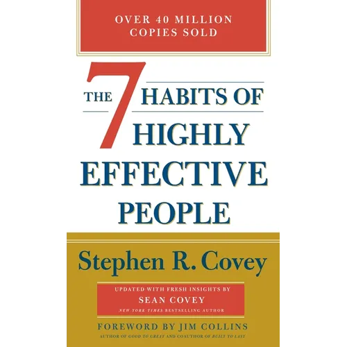 The 7 Habits of Highly Effective People
