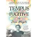 Tempus Fugitive: A Personal History Of The American Counter-Culture Of The 20th Century