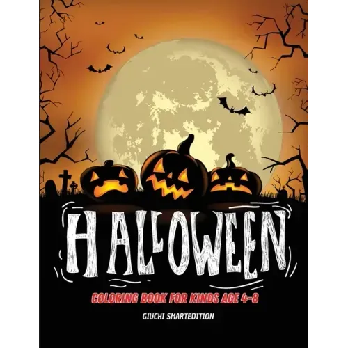 Halloween coloring book: Coloring book for kids: Halloween images, Fun and Stress Relieve, Easy to coloring. Ages 4-8