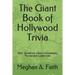 The Giant Book of Hollywood Trivia: 3811 Questions About Hollywood's Movies and Celebrities