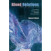 Blood Relations and Other Plays (REV Ed)