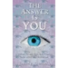 The Answer Is YOU: A Guide to Mental, Emotional, and Spiritual Freedom