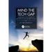 Mind the Tech Gap: Addressing the Conflicts Between It and Security Teams