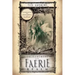 Enchantment of the Faerie Realm: Communicate with Nature Spirits & Elementals