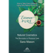 Essence Pure: Natural Cosmetics - The Revolution in Personal Care