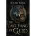The Last Fang of God