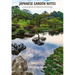 Japanese Garden Notes: A Visual Guide to Elements and Design