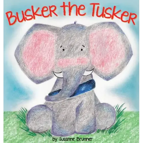 Busker the Tusker