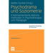 Psychodrama Und Soziometrie: Erlebnisorientierte Aktionsmethoden in Psychotherapie Und Pädagogik