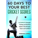 60 DAYS To YOUR BEST CRICKET SCORES: A COMPLETE Strength Training and Nutrition Guide to Get Stronger, Faster and Confident