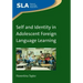 Self and Identity in Adolescent Foreign Language Learning