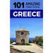 101 Amazing Things to Do in Greece: Greece Travel Guide