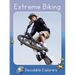 Extreme Biking: Skills Set 5