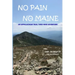 No Pain No Maine