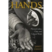 Hands: Physical Labor, Class, and Cultural Work