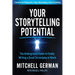 Your Storytelling Potential: The Underground Guide to Finally Writing a Great Screenplay or Novel