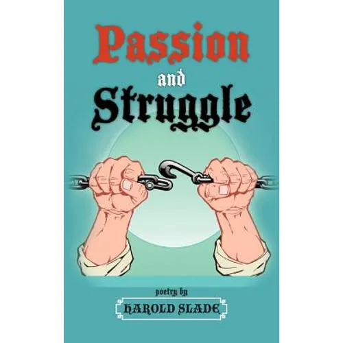 Passion and Struggle