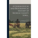 A Genealogical and Biographical History of Keokuk County, Iowa ..