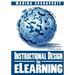 Instructional Design for ELearning: Essential guide to creating successful eLearning courses