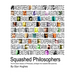 Squashed Philosophers