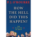 How the Hell Did This Happen?: The Election of 2016