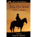 Way Out West--Circle C Stories: 2013 Contest Winners