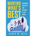 Wanting What's Best: Parenting, Privilege, and Building a Just World