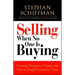 Selling When No One Is Buying: Growing Prospects, Clients, and Sales in Tough Economic Times