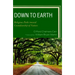 Down to Earth: Religious Paths toward Custodianship of Nature
