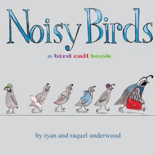 Noisy Birds: A Bird Call Book