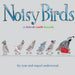 Noisy Birds: A Bird Call Book