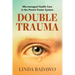Double Trauma: Mismanaged Health Care in the Parent Foster System