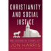 Christianity and Social Justice: Religions in Conflict