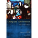 Change and Transformation: Essays in Anglican History
