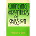 Changing Frontiers of Mission