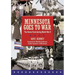 Minnesota Goes to War: The Home Front During World War II