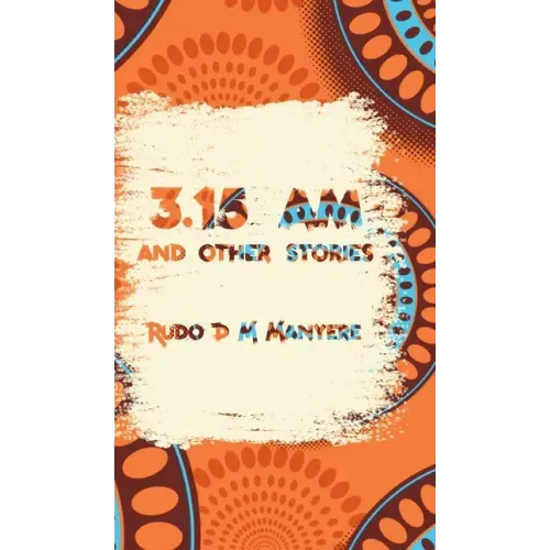3: 15 am and other stories