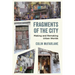 Fragments of the City: Making and Remaking Urban Worlds