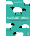 Machiavellianism: The Psychology of Manipulation
